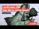 Kaon LHS Side Mirror Aerial Mount to suit Toyota LandCruiser LC200 - KS0291